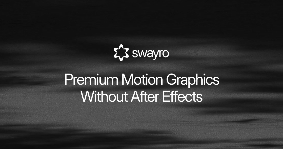 Swayro — create motion graphics